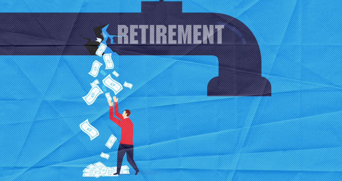 Retirement leakage an issue.