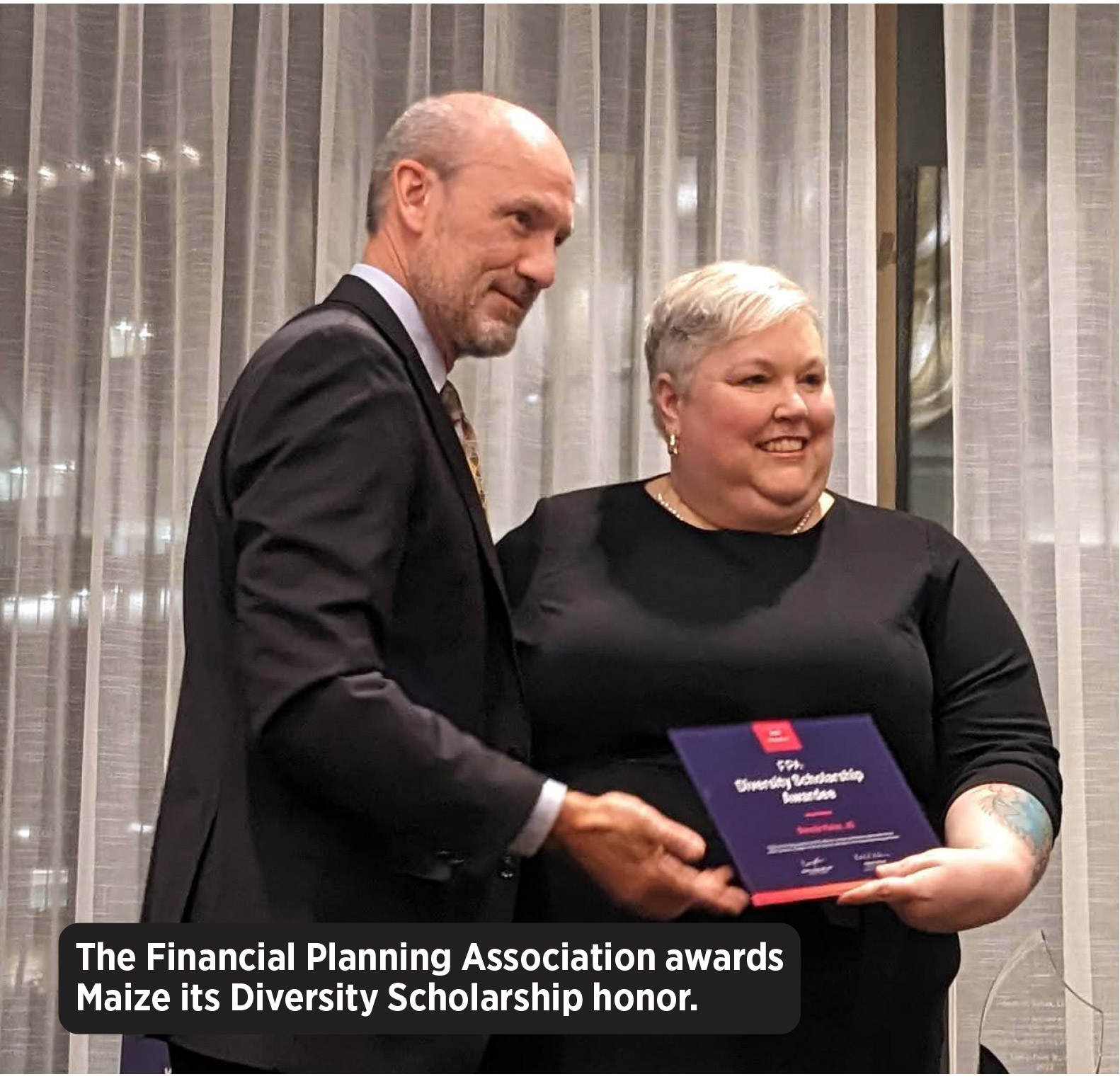 The Financial Planning Association awards Maize its Diversity Scholarship honor.