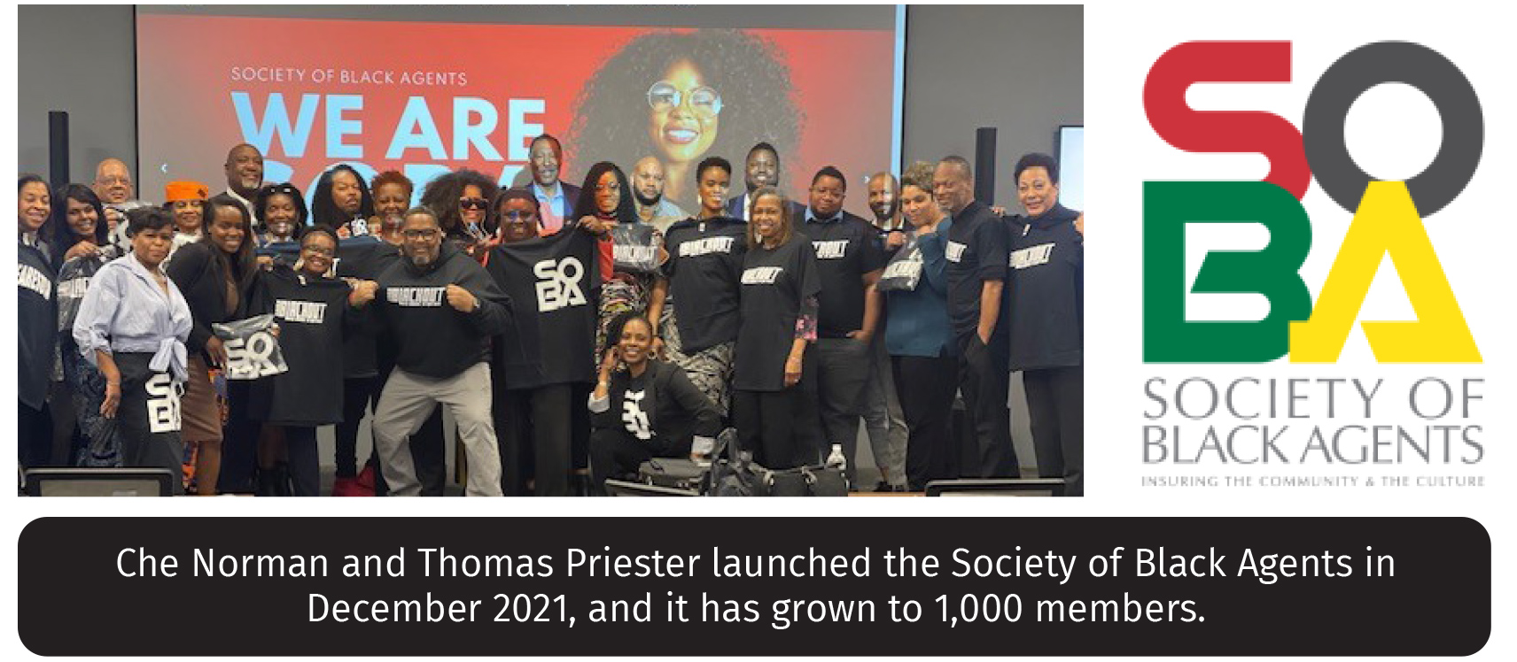 Che Norman and Thomas Priester launched the Society of Black Agents in December 2021, and it has grown to 1,000 members.