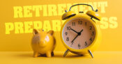 Image of an alarm clock next to a piggy bank, with the words "Retirement Preparedness" superimposed. Helping Americans improve retirement preparedness.