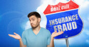 Image shows a man shrugging his shoulders in front of an insurance fraud sign.