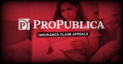 Image of woman looking at some paperwork with the words "ProPublica Insurance Claim Appeals" superimposed over the image.