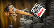 Image shows the words "Cash Flow King" and a pic of a person with a long nose.