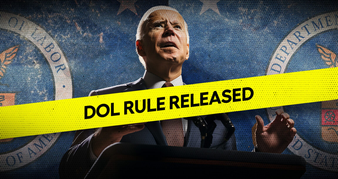 Image shows a picture of Joe Biden with the banner words "DOL Rule Released" across the front.