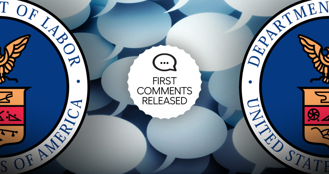 Image shows the words "First Comments Released" and the Department of Labor logo.