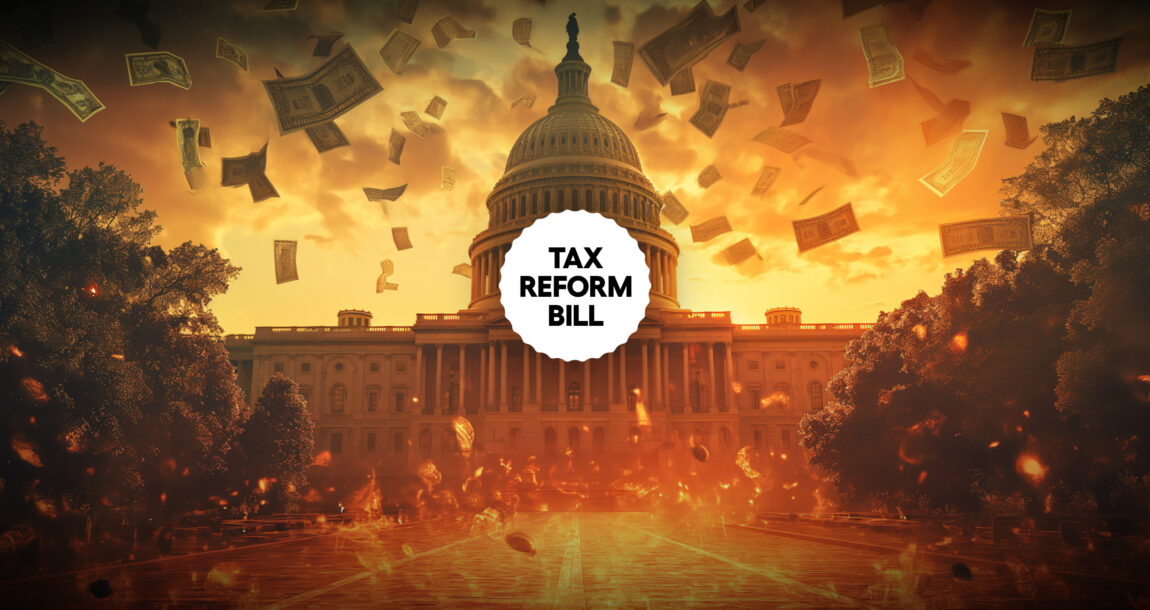 Image showing the Capitol building against a sky full of drifting bills, with the legend "Tax Reform Bill" superimposed. Congress-could-take-up-tax-reform-bill-soon.