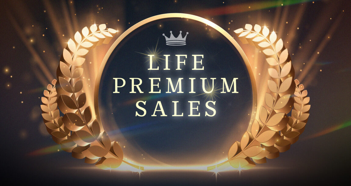 Image shows the words "Life Premium Sales."