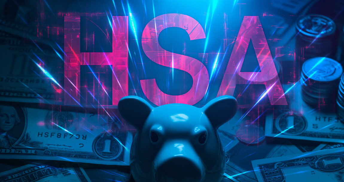 Image of money surrounding a piggybank with the letters "HSA" overlaying the image. Most-HSA-owners-taking-distributions-but-few-are-investing.