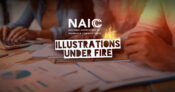 Image shows the NAIC logo and words, "Illustrations Under Fire."