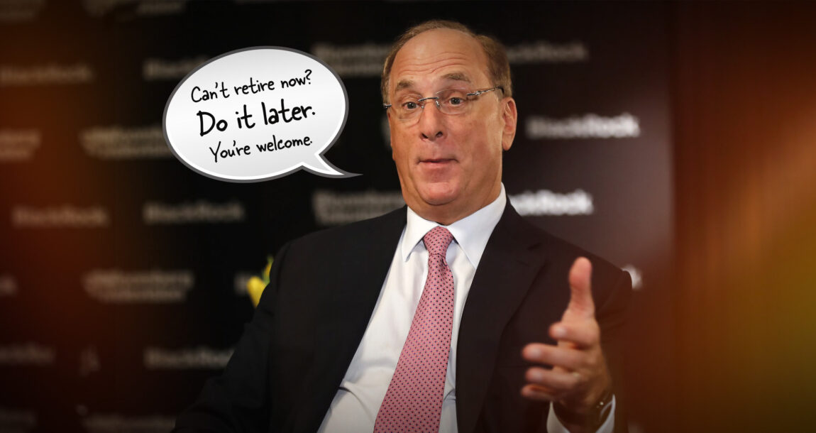 Billionaire Larry Fink can't believe he has to explain concept this to you peasants.