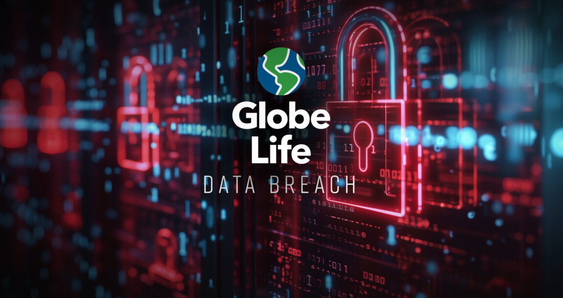 Image shows the words "Globe Life Data Breach."