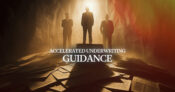 Image shows the words, "Accelerated Underwriting Guidance."