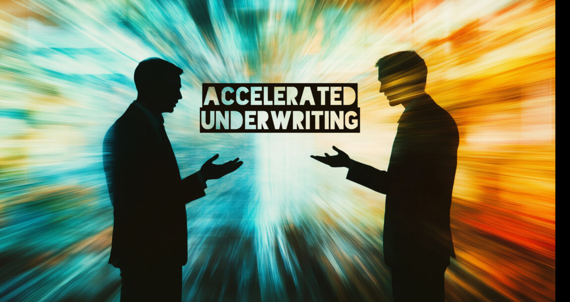 Image shows the words "Accelerated Underwriting"