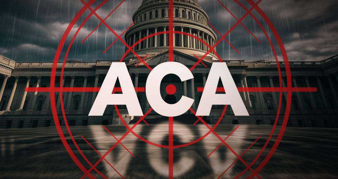 Letters "ACA" in the crosshairs, with image overlapping a backdrop of U.S. Congressional building. Enhanced-ACA-tax-credits-in-the-crosshairs-in-new-Trump-term.