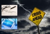 Sign saying "crisis ahead" with Social Security and Medicare logos.
