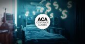 Photo illustration showing a hospital room with dollar signs floating through it and the words "ACA Coverage Losses." Suit-claims-ACA-changes-will-result-in-mass-coverage-losses