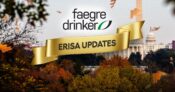 Image shows the words, "Faegre Drinker" and "ERISA Update."