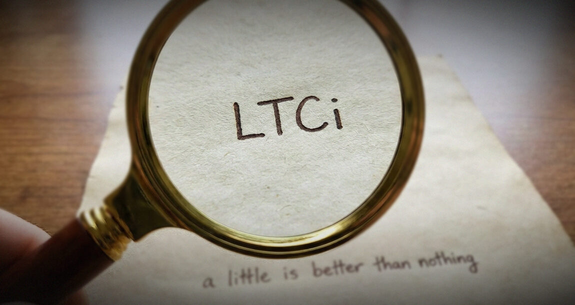 Illustration of someone seeing the word "LTCi" through a magnifying glass. LTCi-Some-coverage-is-better-than-none-at-all.